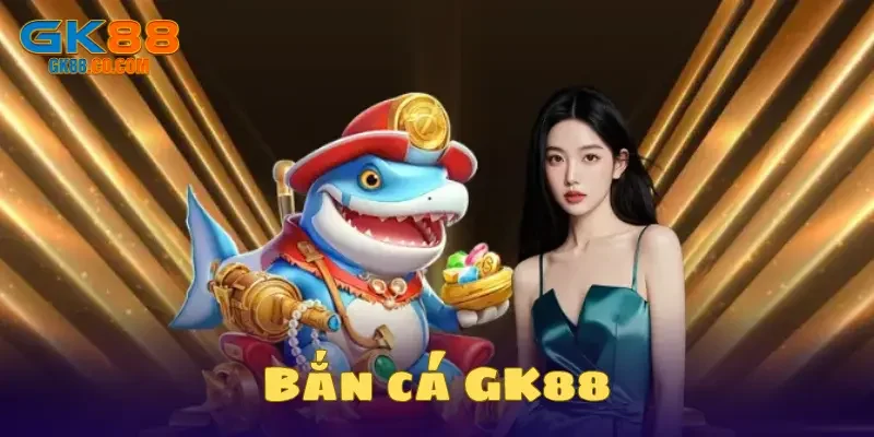 Bắn cá GK88 với nhiều thể loại khác nhau