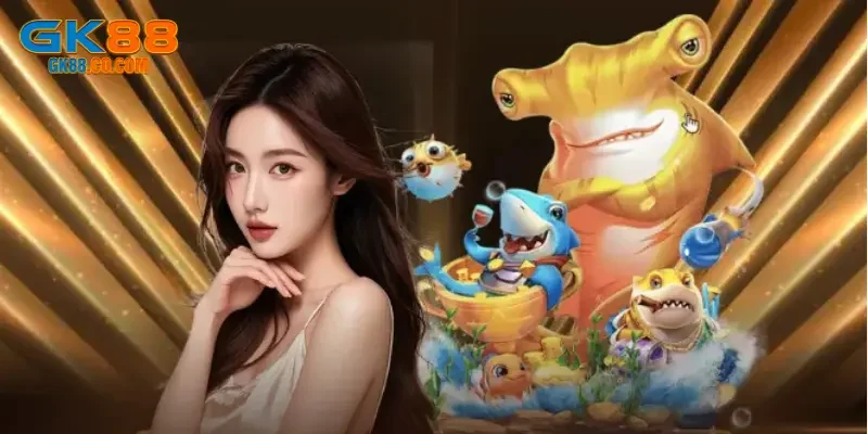 Tính năng nổi bật của bắn cá GK88